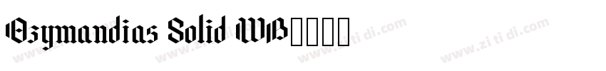 Ozymandias Solid WB字体转换